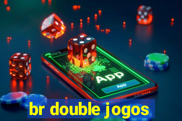 br double jogos